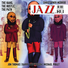 Christopher McBride – The Hang, The Hustle, The Path (CM)