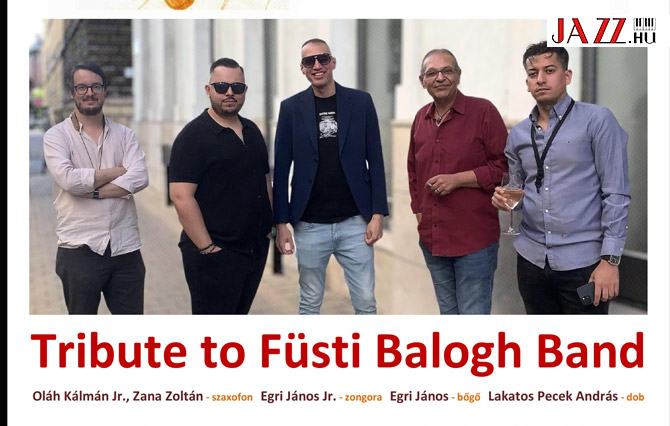 Tribute to Füsti Balogh Band