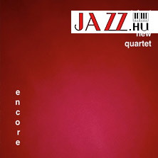 Bágyi Balázs New Quintet – Encore