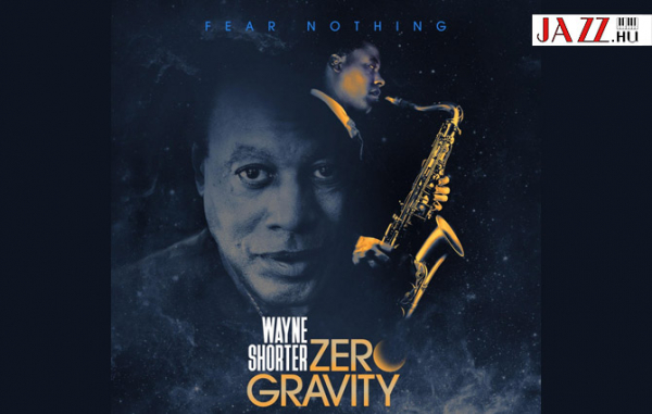 Wayne Shorter: Zero Gravity – filmajánló