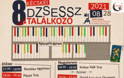 Jazz 1 a 2-ben  //  Gondolatok a 8. Kécskei Dzsessztalálkozó kapcsán