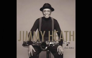 Jimmy Heath – Love Letter