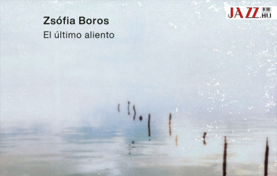 Boros Zsófia – El último aliento