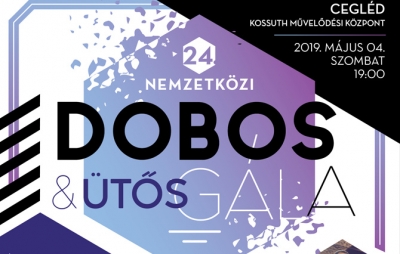 24. Nemzetközi dobos- és ütős gála - Cegléd, 2019. május 4. 19:00