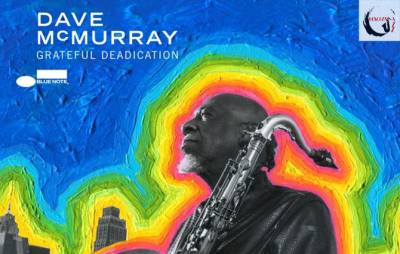 Dave McMurray – Grateful Deadication