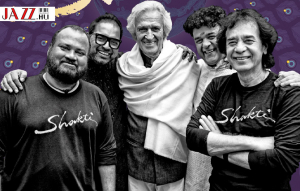 Shakti az Erkelben júliusban – A legendás fúziós együttes félévszázados jubileuma