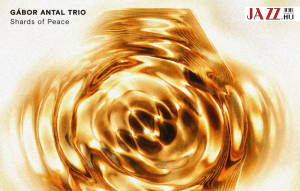 Antal G&aacute;bor Tri&oacute; &ndash; Shards of Peace