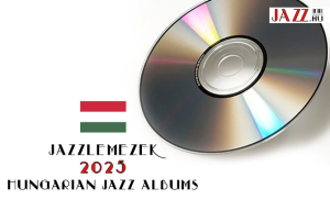 Magyar jazzlemez lista – 2025 - harmadév