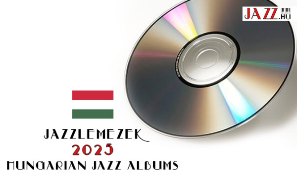 Magyar jazzlemez lista – 2025 - harmadév