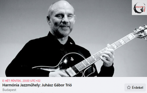 Harmónia Jazzműhely bemutatja: Juhász Gábor Trió