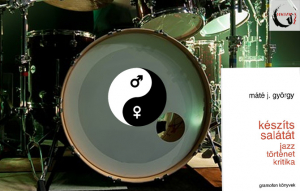 Női jazzmuzsikusok helyzete V. r&eacute;sz