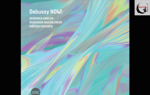 Új zene született – Debussy NOW!