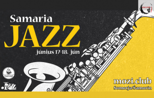 SamariaJazz Somorján június 17-18.