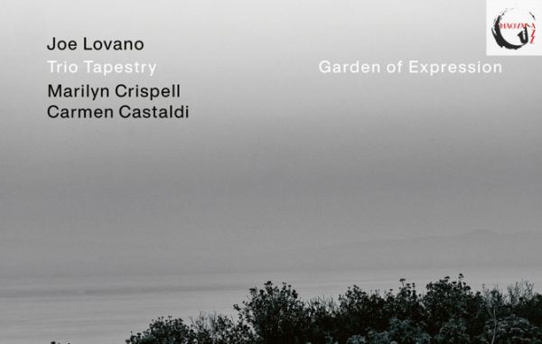 Joe Lovano Trio Tapestry – Garden Of Expression