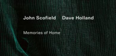 John Scofield – Dave Holland: Memories of Home – A húrok mesterei