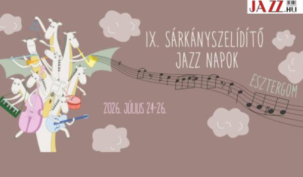 9. Sárkányszelídítő Jazz Napok